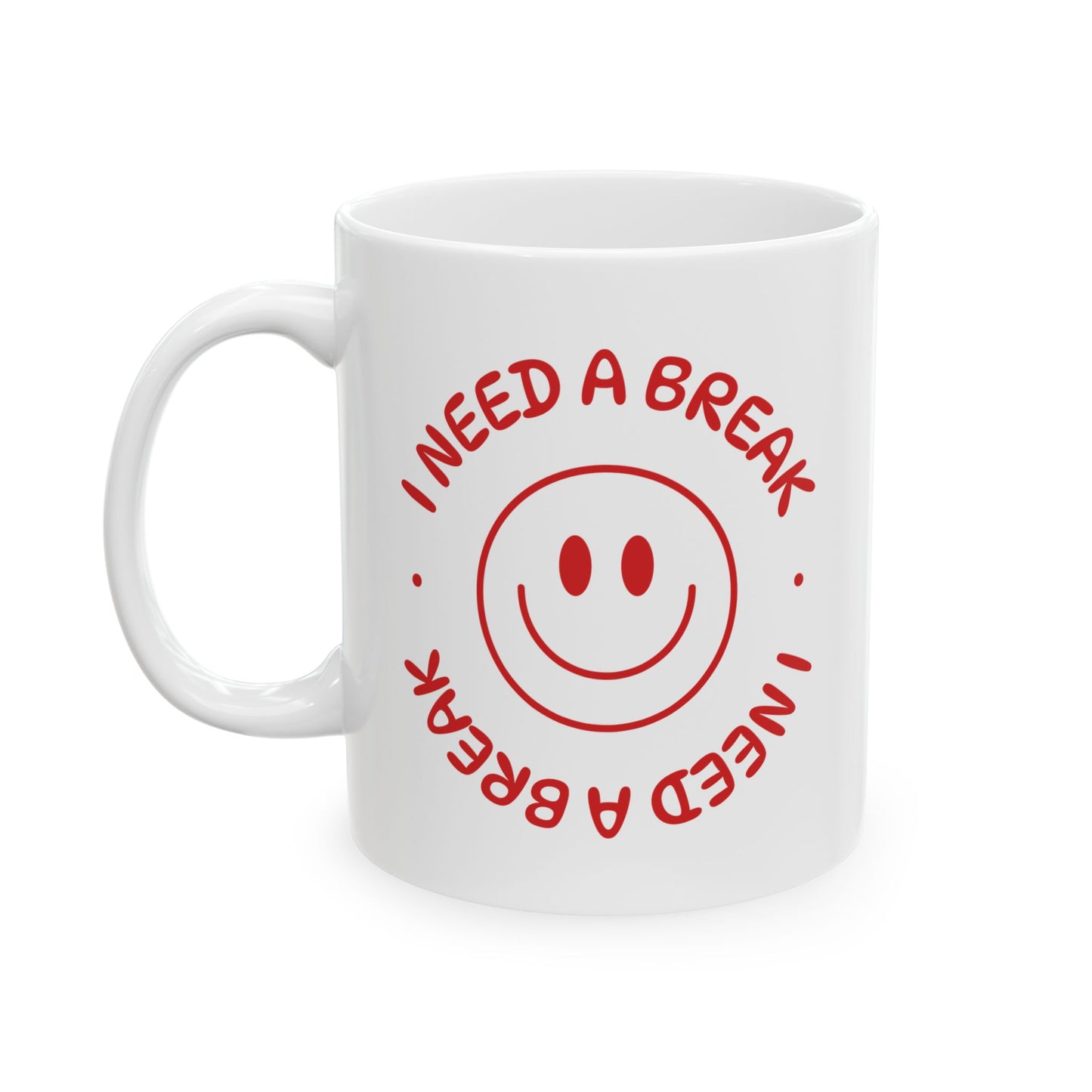 I Need a Break