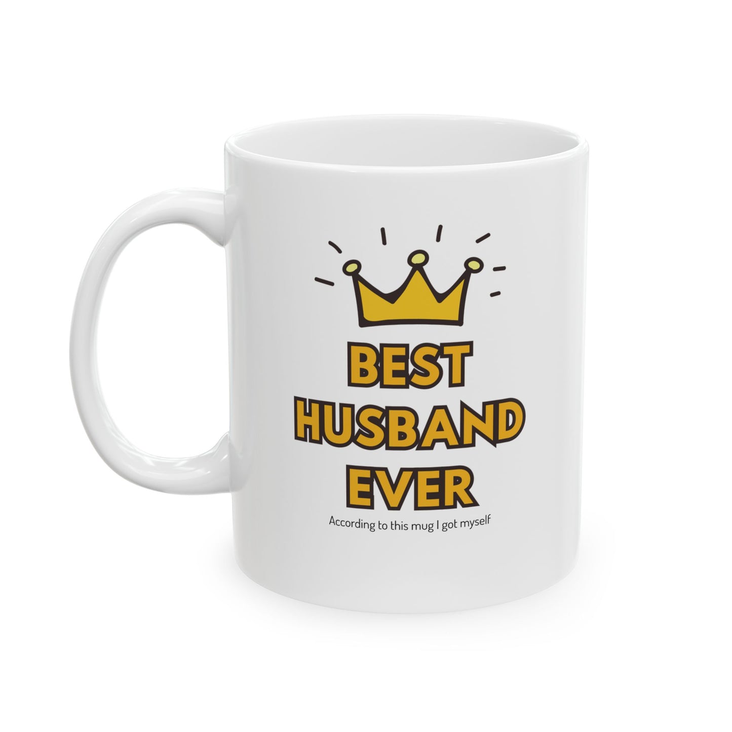 Best Husband Ever (According To This Mug I Got Myself)