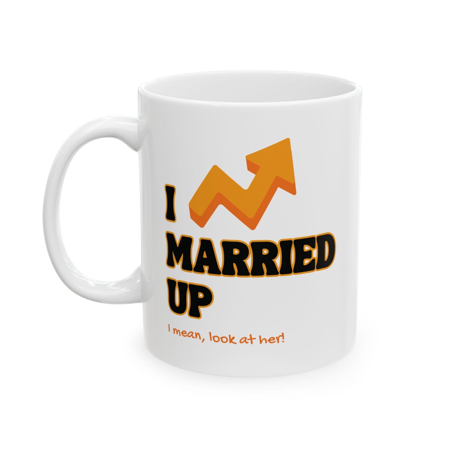 I Married Up (I mean, look at her!)