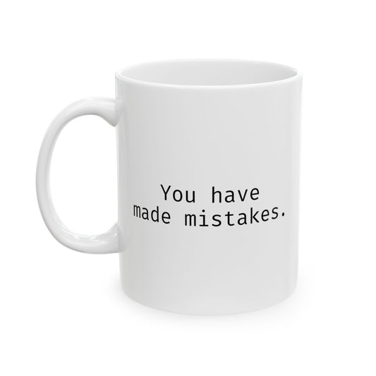 You have made mistakes.