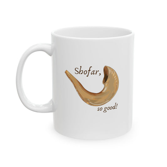 Shofar, So Good!