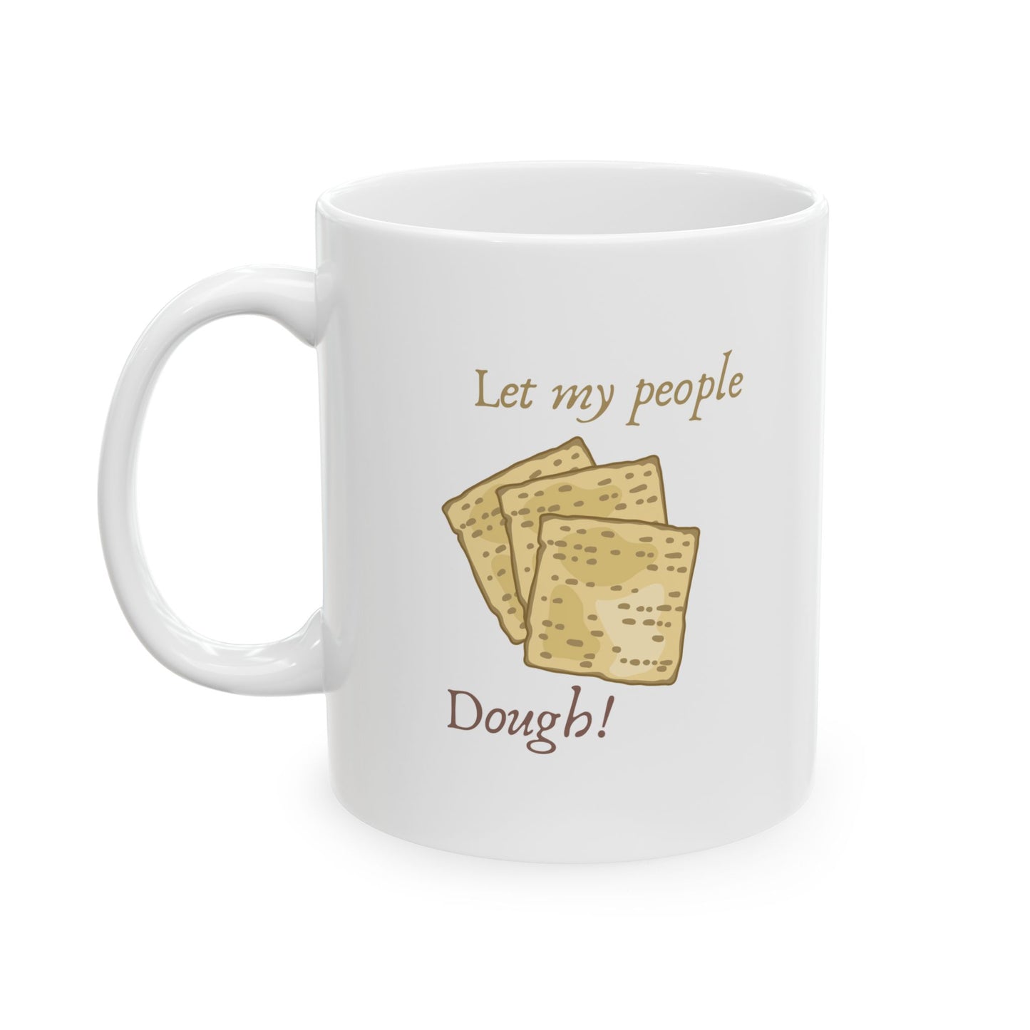 Let My People Dough!
